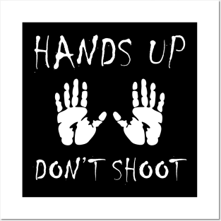 Black Lives Matter Hands Up Don't Shoot Posters and Art